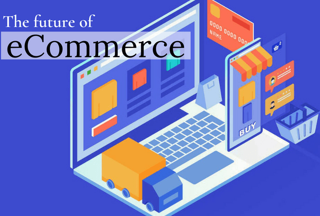 eCommerce Development in the Nearest Future — What may Change and What Remains the Same
